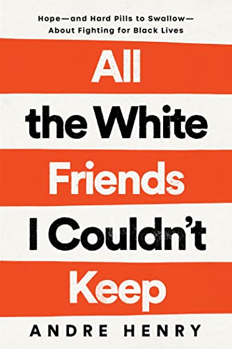 All the White Friends I Couldn't Keep Hope--and Hard Pills to Swallow--About Fighting for Black Lives