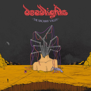 Deadlights - The Uncanny Valley (2021)