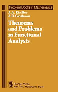 Theorems and Problems in Functional Analysis