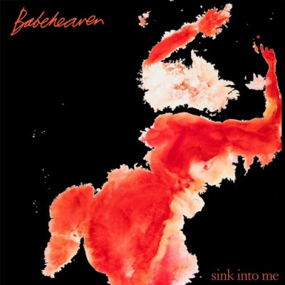 Babeheaven - Sink Into Me (2022)