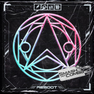 Smash Hit Combo - Reboot [EP] (2021)