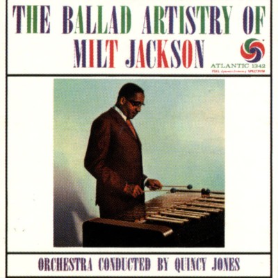 Milt Jackson - The Ballad Artistry Of Milt Jackson (1959) [16B-44 1kHz]