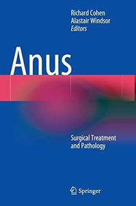 Anus Surgical Treatment and Pathology