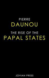 The Rise of the Papal States