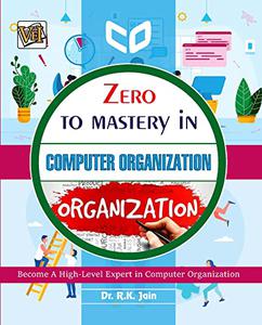 Zero To Mastery In Computer Organization