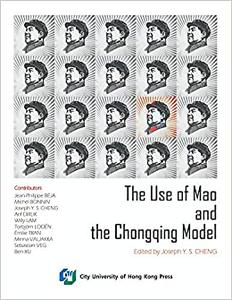The Use of Mao and the Chongqing Model