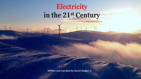 Udemy – Electricity In the 21st Century
