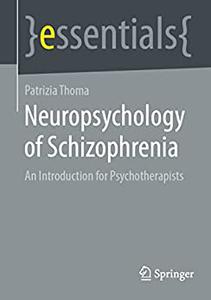 Neuropsychology of Schizophrenia