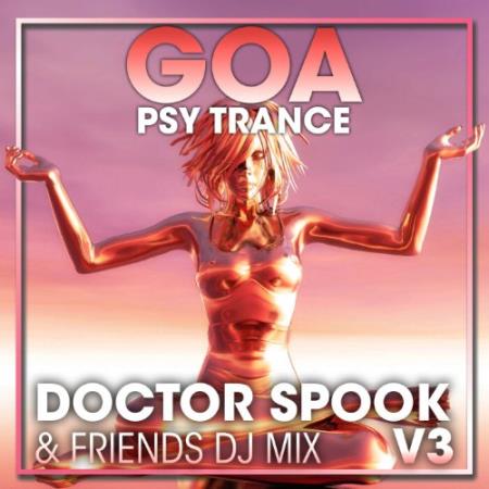 Doctor Spook, Goa Doc, Psytrance Network - Goa Psy Trance, Vol. 3 (Dj Mix) (2022)