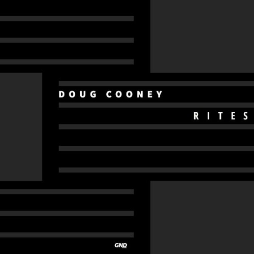 VA | Doug Cooney - Rites (2022) MP3