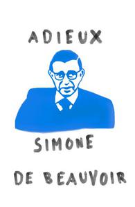 Adieux A Farewell to Sartre