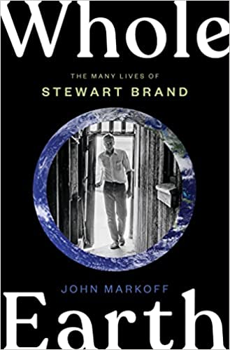 Whole Earth The Many Lives of Stewart Bran