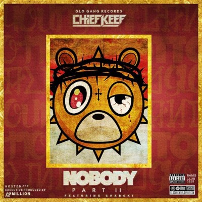 Chief Keef - Nobody 2 (2015) [16B-44 1kHz]