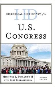 Historical Dictionary of the U.S. Congress (Historical Dictionaries of U.S. Politics and Political Eras)