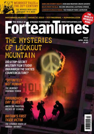 Fortean Times - Issue 417, April 2022 (True PDF)