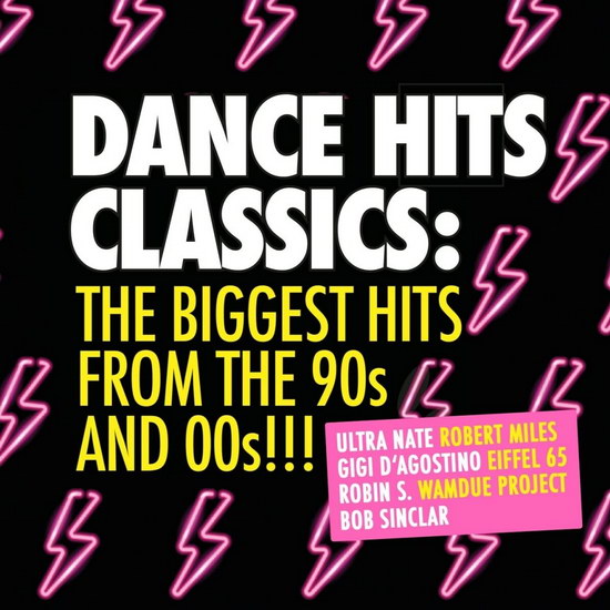 VA - Dance Hits Classics - The Biggest Hits 90s and 00s