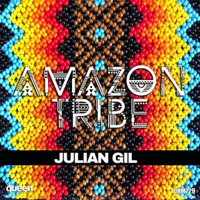 VA - Julian Gil - Amazon Tribe (2022) (MP3)