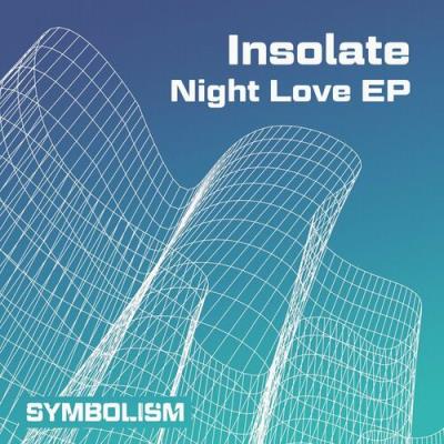 VA - Insolate - Night Love EP (2022) (MP3)
