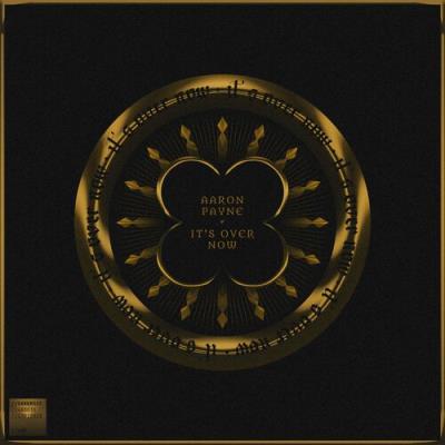 VA - Aaron Payne - It's Over Now (2022) (MP3)
