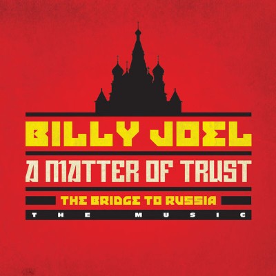 Billy Joel - A Matter of Trust - The Bridge to Russia The Music (Live) (2014) [24B-88 2kHz]