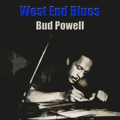Bud Powell - West End Blues (2013) [16B-44 1kHz]