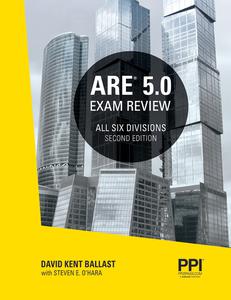 PPI ARE 5.0 Exam Review All Six Divisions, 2nd Edition