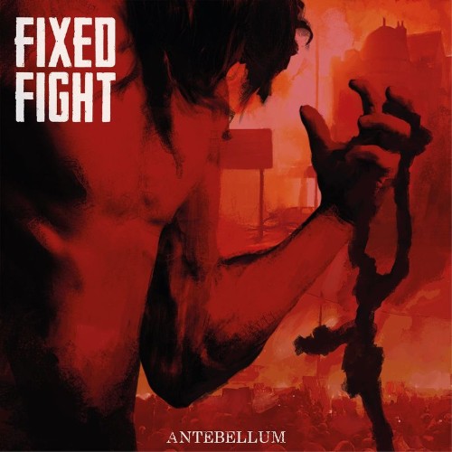 VA - Fixed Fight - Antebellum (2022) (MP3)