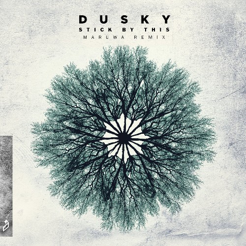 VA - Dusky - Stick By This (Maruwa Remix) (2022) (MP3)