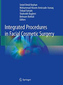 Integrated Procedures in Facial Cosmetic Surgery 