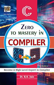 Zero To Mastery In Compiler