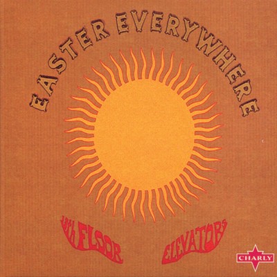 13th Floor Elevators - Easter Everywhere (1967) [16B-44 1kHz]