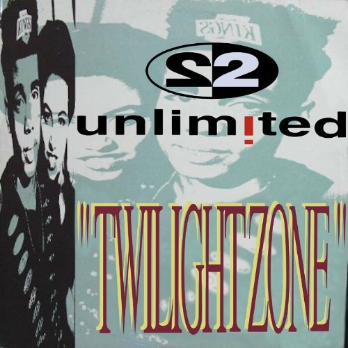2 Unlimited - Twilight Zone (Sharp Maniac Remix) (2022)