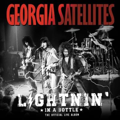 VA - Georgia Satellites - Lightnin' in a Bottle: The Official Live Album (2022) (MP3)