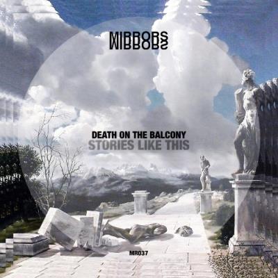 VA - Death on the Balcony - Stories Like This (2022) (MP3)