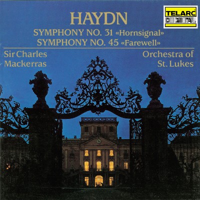 Joseph Haydn - Haydn  Symphonies Nos  31  Hornsignal  & 45  Farewell