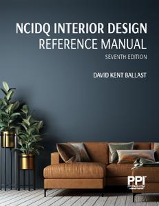 PPI NCIDQ Interior Design Reference Manual, Seventh Edition