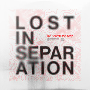 Lost In Separation - The Secrets We Keep (EP) (2022)