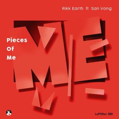 VA - Rikk Earth ft San Vong - Pieces of Me (2022) (MP3)