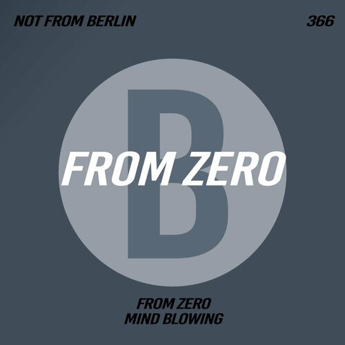 VA - Not from Berlin - From Zero (2022) (MP3)