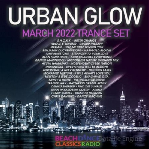 Urban Glow: March Trance Set (2022)