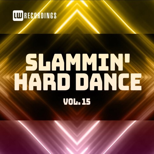VA - Slammin' Hard Dance, Vol. 15 (2022) (MP3)