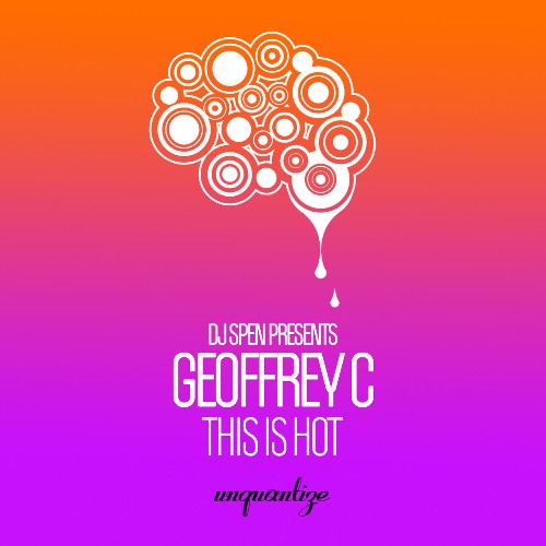 Geoffrey C - This Is Hot (Yes Indeedy) (2022)