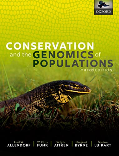 Conservation and the Genomics of Populations, 3rd Edition