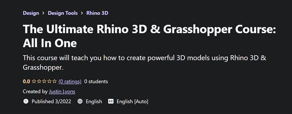 The Ultimate Rhino 3D & Grasshopper Course - All In One