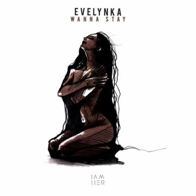 VA - Evelynka - Wanna Stay (2022) (MP3)