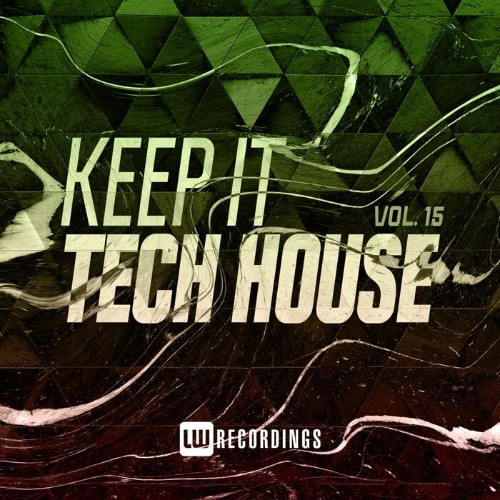 VA - Keep It Tech House, Vol. 15 (2022) (MP3)