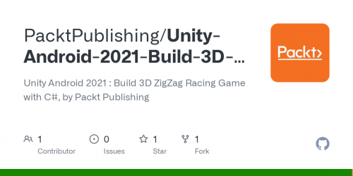 Packt - Unity Android 2021: Build 3D ZigZag Racing Game with C#