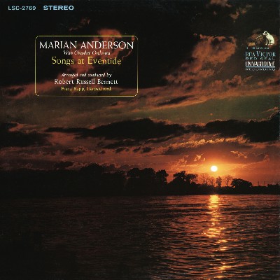 Johannes Brahms - Marian Anderson - Songs at Eventide