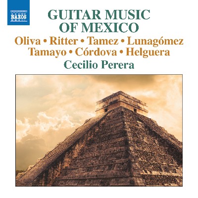 Gerardo Tamez - Guitar Music of Mexico
