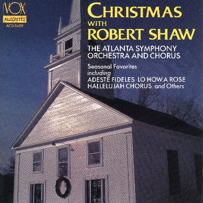 George Frideric Handel - Christmas with Robert Shaw